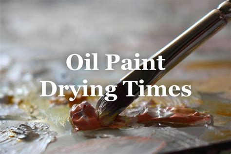 How Long for Oil Paint to Dry: A Journey Through Time, Chemistry, and Artistic Patience